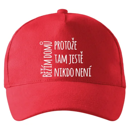 Běžím domů protože tam ještě nikdo není