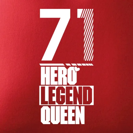 Hero, Legend, King / Queen 1971