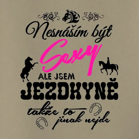 Nesnáším být sexy - jezdkyně