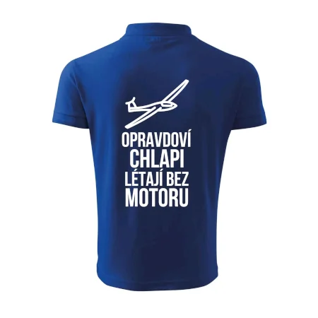 Opravdovi chlapi létají bez motoru