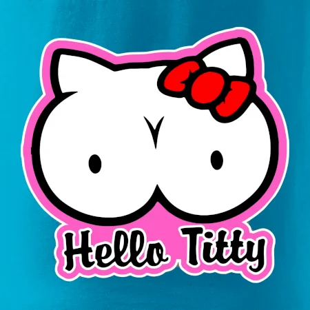 Hello titty