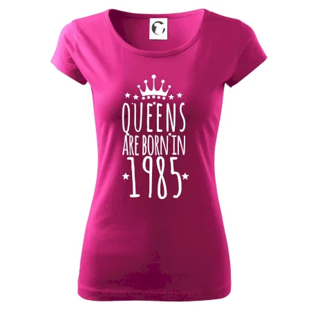 Queens are born in 1985