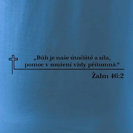Citáty z bible - Žalm 46:2
