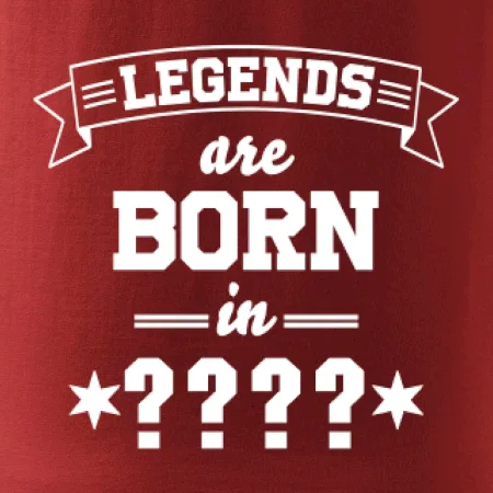 Legends are born in vlastní ročník