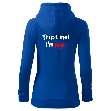 Trust me I´m  Mgr. / Věř mi jsem Magistr.