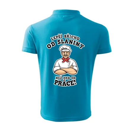 Lepší břicho od slaniny než hrb od práce