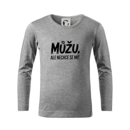 Můžu, ale nechce se mi