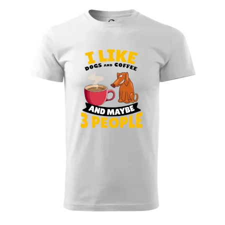 I like dogs and coffee and maybe 3 people