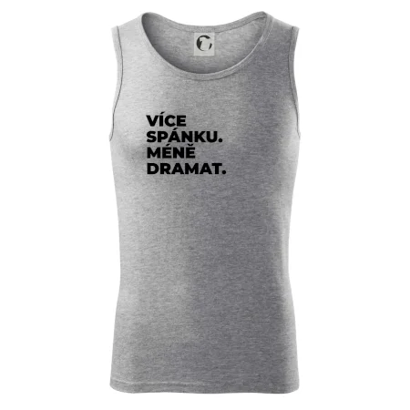 VÍCES PÁNKU. MÉNĚ DRAMAT.