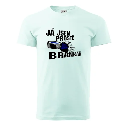 Ja jsem prostě brankář hokej