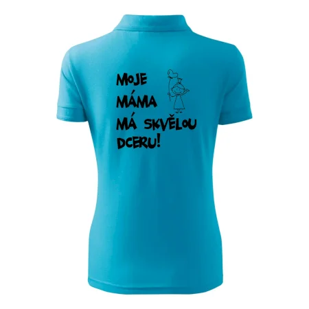 Moje máma má skvělou dceru