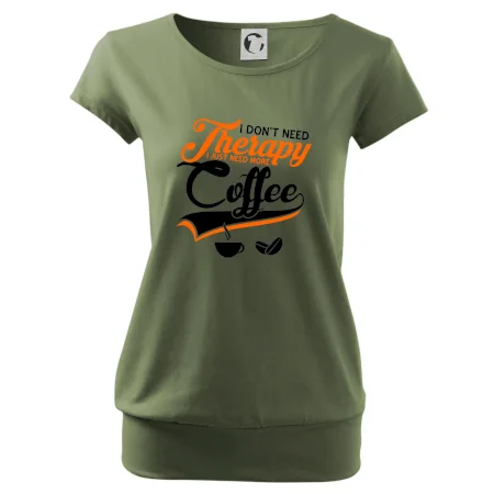 I don't need therapy coffee