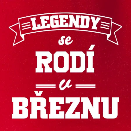 Legendy se rodí v březnu