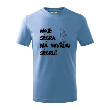Moje ségra má skvělou ségru