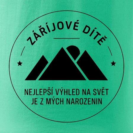 Zářijové dítě. Nejlepší výhled na svět je z mých narozenin