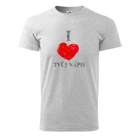 I love malované srdce - vlastní nápis