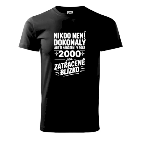 Nikdo není dokonalý ale ti narození v roce 2000 jsou zatraceně blízko