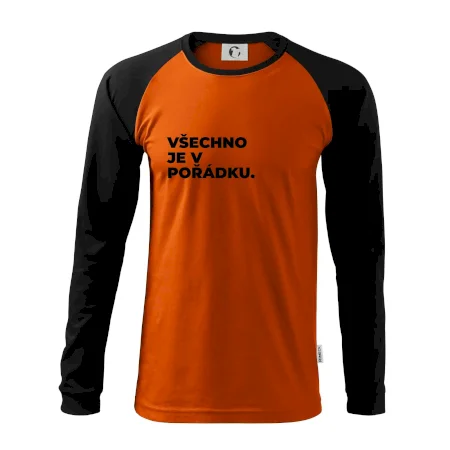 VŠECHNO JE V POŘÁDKU.