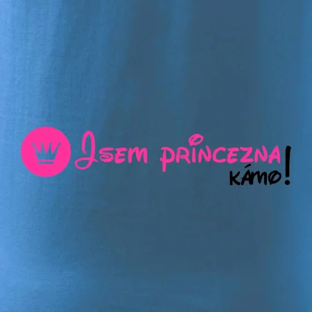 Jsem princezna, kámo!