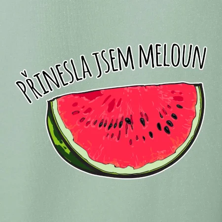 Přinesla jsem meloun