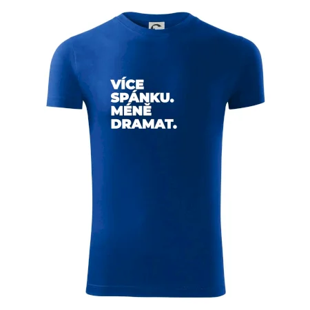 VÍCES PÁNKU. MÉNĚ DRAMAT.