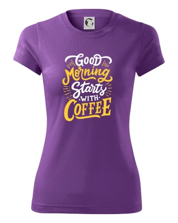 Good Morning Starts with Coffee
