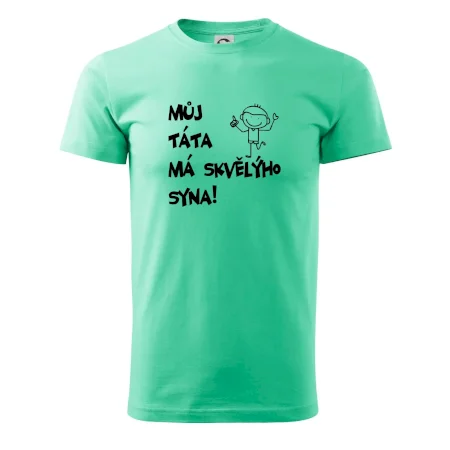 Můj táta má skvělýho syna