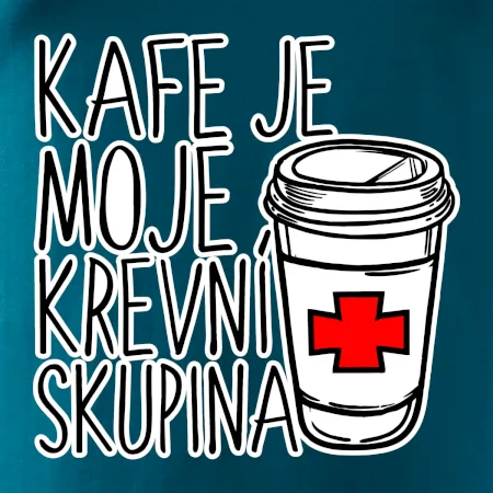 Kafe je moje krevní skupina