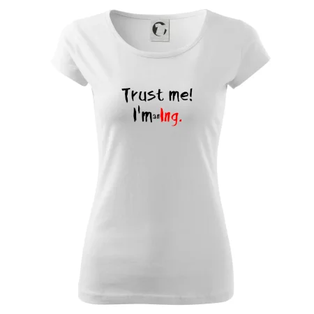 Trust me I´m an Ing. / Věř mi jsem Ing.