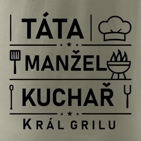 Táta manžel kuchař král grilu