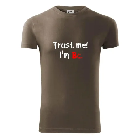 Trust me I´m  Bc. / Věř mi jsem Bc.