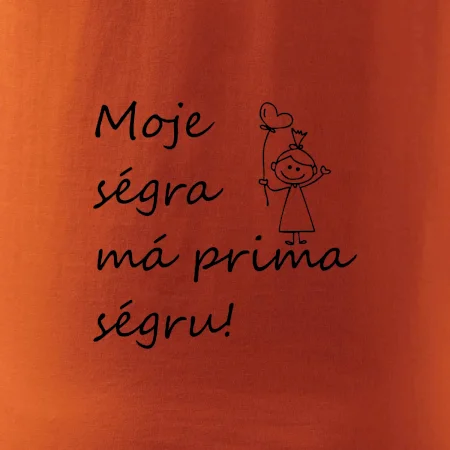 Moje ségra má prima ségru!