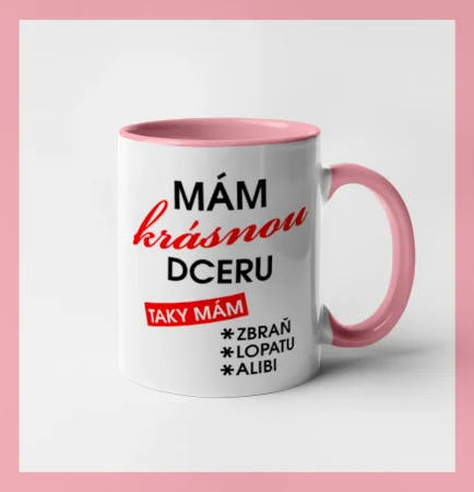 Mám krásnou dceru