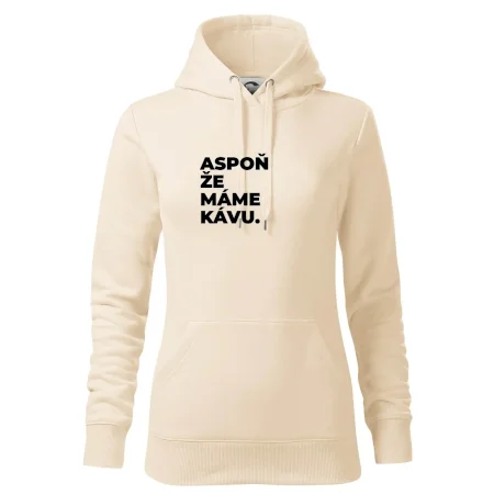 ASPOŇ ŽE MÁME KÁVU.