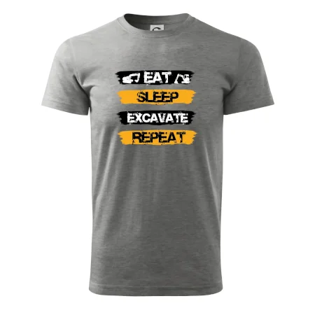 Eat Sleep Excavate Repeat