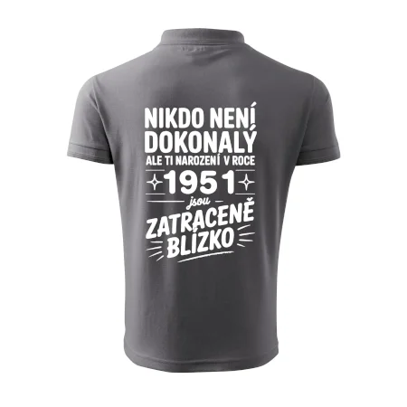 Nikdo není dokonalý ale ti narození v roce 1951 jsou zatraceně blízko