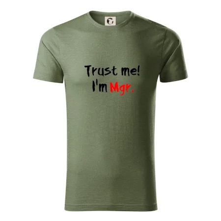 Trust me I´m  Mgr. / Věř mi jsem Magistr.