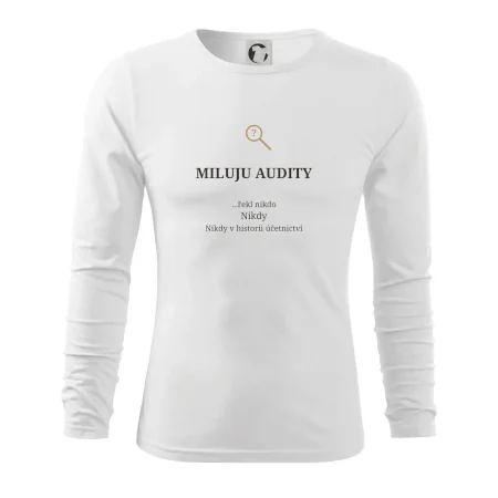 Miluju audity řekl nikdo nikdy
