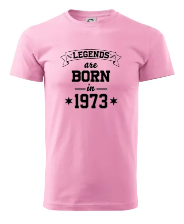 Legends are born in 1973