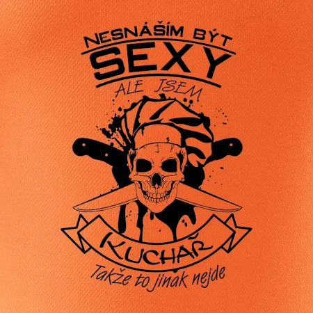 Nesnáším být sexy - Kuchař