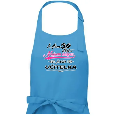Mám 30 dětí, jsem učitelka