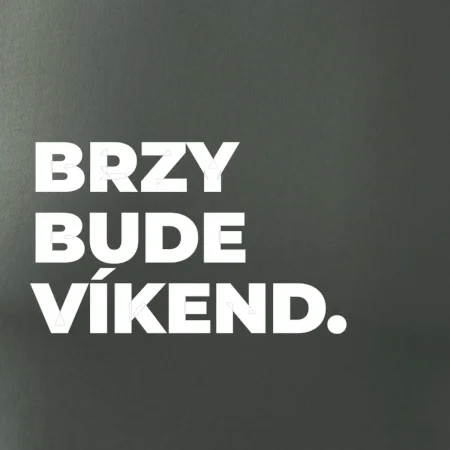 BRZY BUDE VÍKEND.