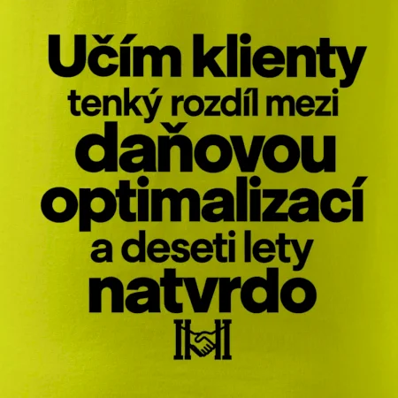 Daňová optimalizace versus deset let natvrdo