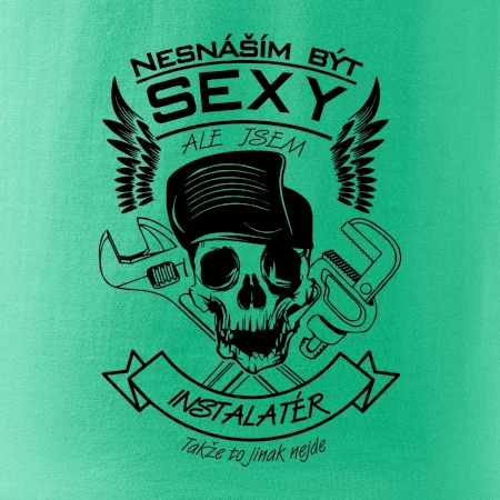 Nesnáším být sexy - instalatér