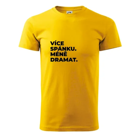 VÍCES PÁNKU. MÉNĚ DRAMAT.