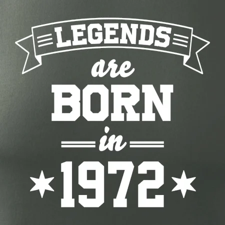 Legends are born in 1972