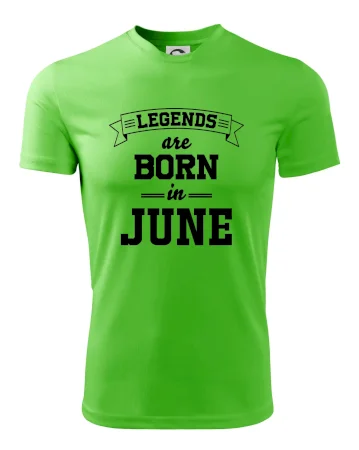 Legends are born in June