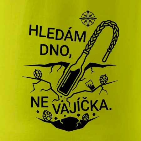 Hledám dno, ne vajíčka