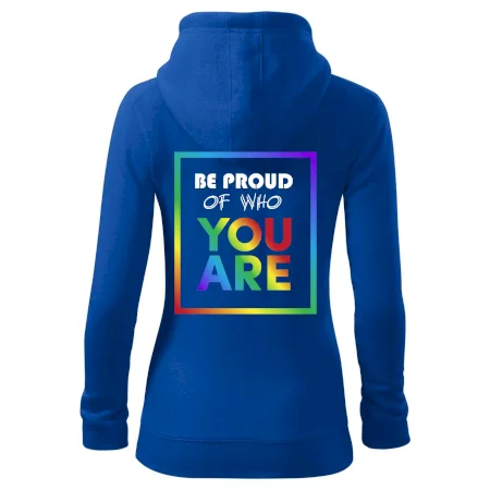 Be proud of who you are