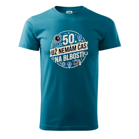 50 Nemám čas na blbosti